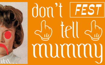 Gedurfde afsluiter steelt de show op eerste editie van Don’t Tell Mummy fest